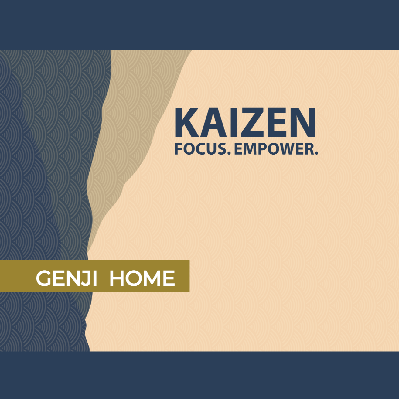 Kaizen: Focus. Empower.