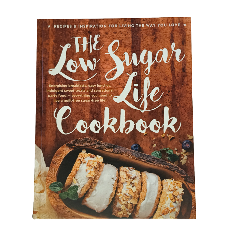 The Low Sugar Life Cookbook