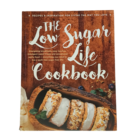 The Low Sugar Life Cookbook